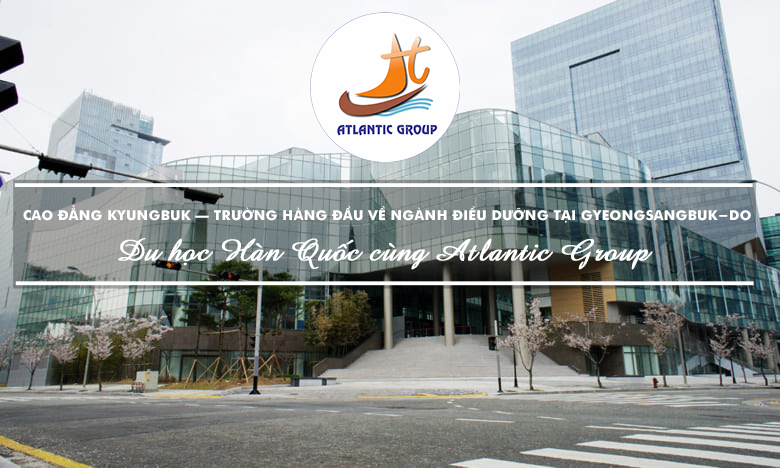 Cao đẳng Kyungbuk – Trường hàng đầu về ngành điều dưỡng tại Gyeongsangbuk-do